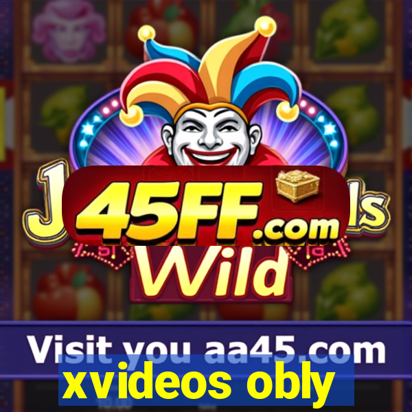xvideos obly